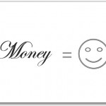 Money brings happiness